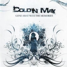 Cold In May — «Gone Away With Memories»